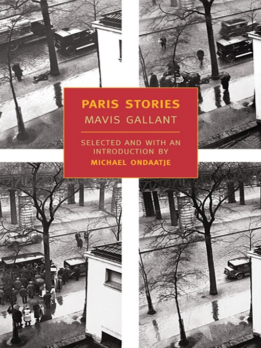 Mavis Gallant创作的Paris Stories作品的详细信息 - 可供借阅
